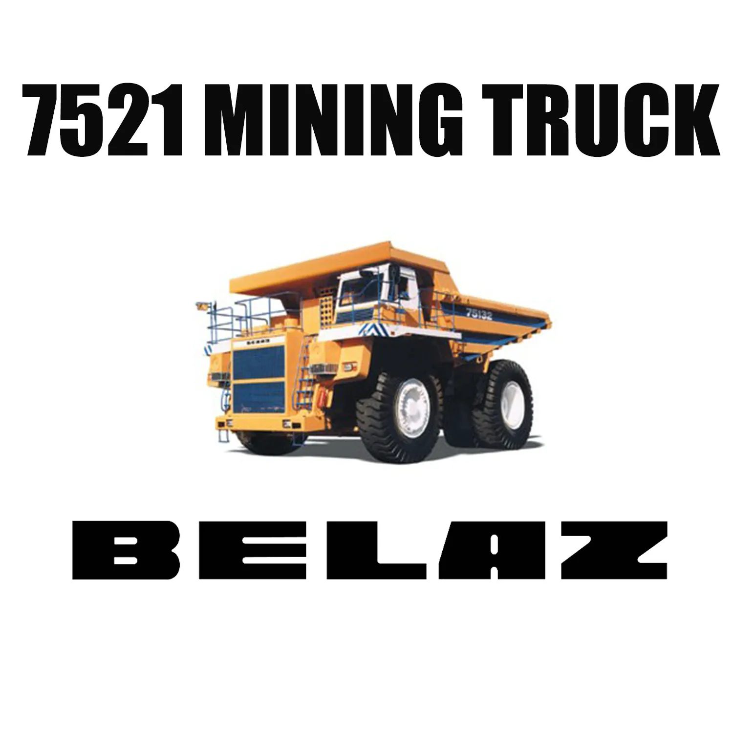 180 Ton BELAZ 7521 Truck fitted with 40.00R57 Earthmover Radial OTR Tyres
