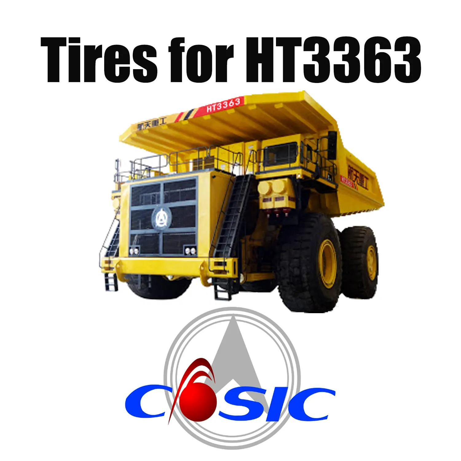 Mining Dump Trucks HT3363 Mounted with Giant 59/80R63 Earthmover OTR Tires